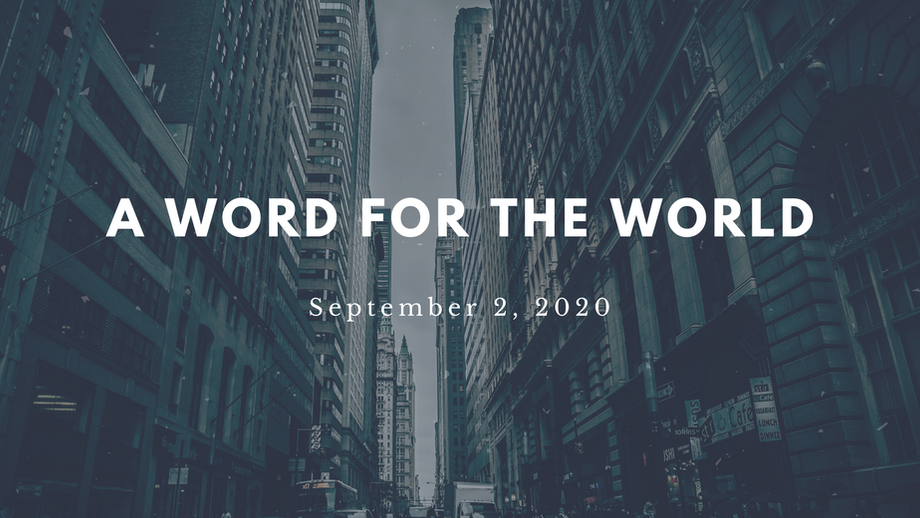 Word for the World (9/2/2020)